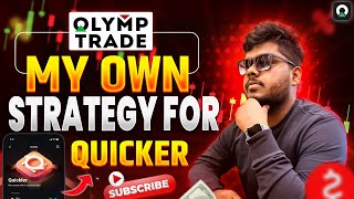 My Own Strategy For Quickler  Olymp Trade Best 5 Second Strategy  Olymp Trade Quickler Hack [upl. by Keheley61]