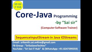 147 SequenceInputStream in Java IOStreams  InputStreams in Java  OutputStreams in Java [upl. by Fabria230]