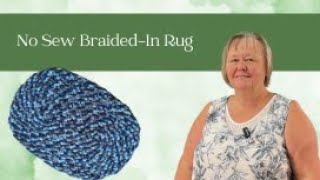 No Sew BraidedIn Rug Debra [upl. by Atinaj]