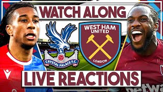 Crystal Palace v West Ham Utd LIVE Watch Along  CRYWHU  Premier League [upl. by Gisele]