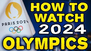 How To Watch 2024 Olympics Easy Way [upl. by Nauwaj541]