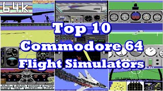 Top 10 Commodore 64 Flight Simulators [upl. by Anaic]