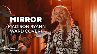 Mirror Madison Ryann Ward cover LIVE l Lize Lané [upl. by Lothaire]