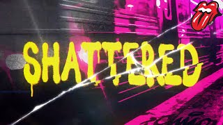 The Rolling Stones  Shattered Official Lyric Video [upl. by Thibault]