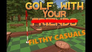 The Filthy Casuals Golf With Friends 4 [upl. by Stillman]