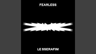 FEARLESS [upl. by Tilden340]