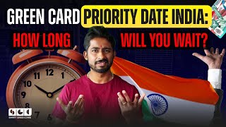 Green Card Priority Date India How Long Will You Wait [upl. by Ianteen]