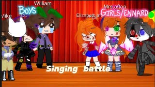 Girls vs boys Singing battleAfton familyREAD DESCRIPTION [upl. by Sharyl]