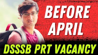 DSSSB VACANCY 2024 LATEST UPDATE  VACANCY REQUISITION  DSSSB TGTPGTPRT VACANCY 2024 UPDATE [upl. by Nerek347]