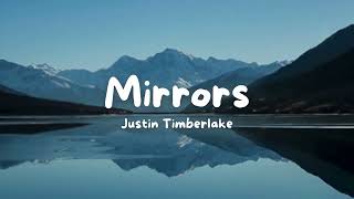 Justin Timberlake Mirrors Lyrics [upl. by Fitzhugh228]