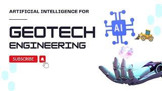 How can I use AI for Geotechnical Engineering and Geosciences [upl. by Ahsiruam]