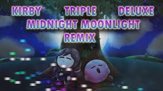 Midnight Moonlight Kirby Triple Deluxe REMIX  Neji4real [upl. by Harli]