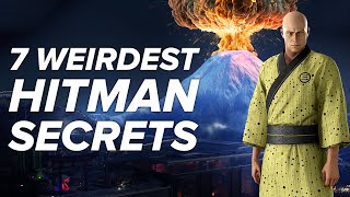 7 Weirdest Secrets in Hitman That Must Be Seen to Be Believed [upl. by Edmonds]