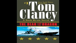 FREE AUDIOBOOK TOM CLANCY The Bear and the Dragon CHAPTER 1 Echoes of the Boom [upl. by Ennairam]