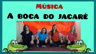 Música a boca do jacaré 🐊 educação infantil ❤ [upl. by Uoliram]