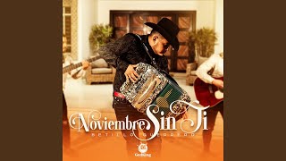 Noviembre Sin Ti [upl. by Libbie]