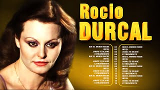 Las Mejores Canciones Rancheras de Rocío Durcal  Rocío Durcal 20 Grandes Éxitos Inolvidables [upl. by Loseff153]