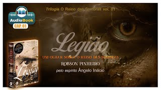 AUDIOBOOK LEGIÃO  CAP 01 Trilogia O reino das Sombras [upl. by Nalla858]