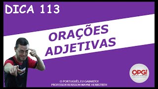 Dica 113  Orações Adjetivas [upl. by Ymassej]