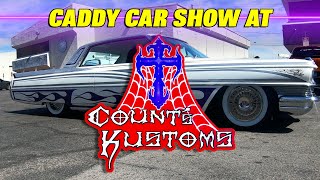 Caddy Car Show at Count’s Kustoms [upl. by Eisaj147]