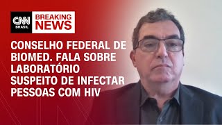 Conselho Federal de Biomed fala sobre laboratório suspeito de infectar pessoas com HIV  NOVO DIA [upl. by Newsom]