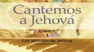 Cántico 001 Los atributos de Jehová Revelación 411 Karaoke quotCantemos a Jehováquot [upl. by Eirameinna]