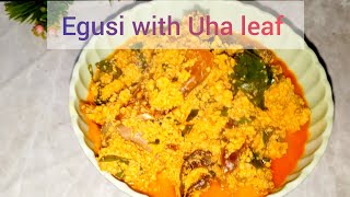 I Cooked This Egusi Soup With Uha leaf and it came out well [upl. by Carline]