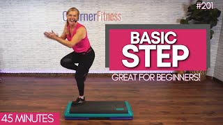 45 Min Beginner Step Aerobics Workout at Home  Burn Calories with BASIC STEP [upl. by Nileek314]