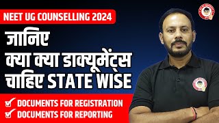 Documents Required For NEET UG Counselling  State Wise Documents for Registration amp Reporting [upl. by Accisej]