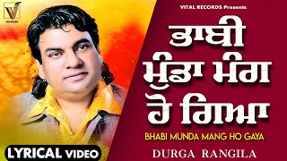 Durga Rangila  Bhabhi Munda Mang Ho Gaya  Official Lyrical Video  Vital Golden Classic Song [upl. by Nanice304]