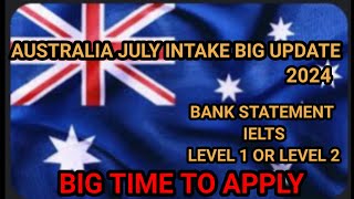 AUSTRALIA JULY INTAKE 2024  BIG NEWS  REQUIREMENTS FOR VISA [upl. by Chally]