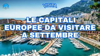 Le Capitali europee da visitare a settembre [upl. by Inness]