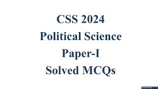 CSS Political Science 2024 Paper1  Solved MCQs  Objective Part [upl. by Bradeord265]