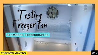 How to test FAN in Blomberg freezer [upl. by Jud648]