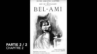 Maupassant BelAmi  Partie 2  Chapitre 2  Livre audio [upl. by Yecaw]