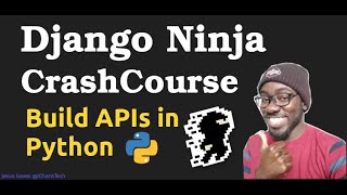 Django Ninja CrashCourse 2024 [upl. by Nagaem]