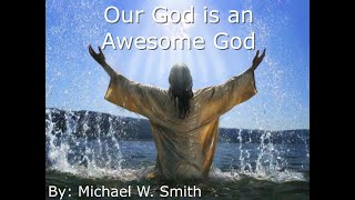 Our God is an awesome God 1hr version [upl. by Ecal95]