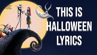 This is Halloween Lyrics From quotNightmare before Christmasquot [upl. by Lehcem]