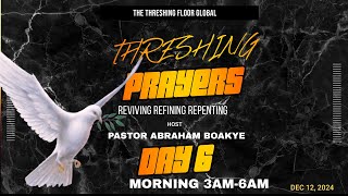 The Threshing Floor Global Prayer Day 6 part 1 [upl. by Alleoj]