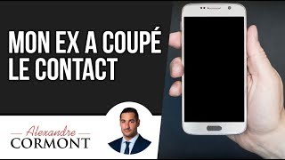 Mon ex a coupé le contact  Les astuces pour raviver lamour entre vous [upl. by Nottus]