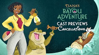 Disney Is Cancelling Cast Previews For Tianas Bayou Adventure  Walt Disney World [upl. by Holcomb]