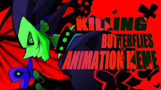 KILLING BUTTERFLIES  ANIMATION MEME [upl. by Craven802]