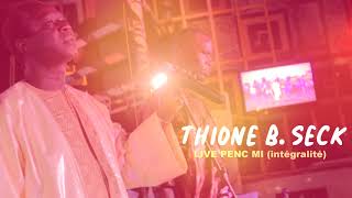 Live Thione Seck 2019 au PencMi [upl. by Milan641]