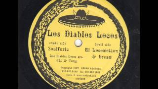 Los Diablos Locos  Soulfuric original mix 1997 [upl. by Aya]