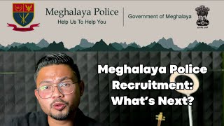 Meghalaya Police Recruitment Invalid Application PET Written Exam Syllabus Explained [upl. by Lasser36]