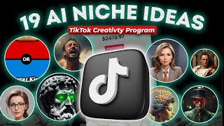 19 TikTok AI niche ideas  TikTok creativity program Beta [upl. by Ridglea225]