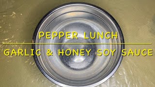 PEPPER LUNCH HONEY amp GARLIC SOY SAUCE RECIPE [upl. by Silverman]