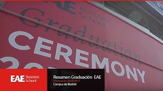 Resumen de la Ceremonia de Graduación del Campus de Madrid  EAE Business School [upl. by Moulden]