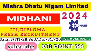 MIDHANI FRESH NEW JOB RECRUITMENT FOR ITI AND DIPLOMA HOLDER jobpoint555 [upl. by Olga]