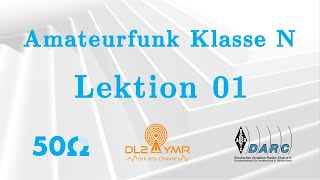 Lektion 01  Videokurs Amateurfunk Klasse N [upl. by Elwyn]